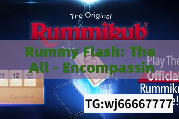 Rummy Flash: The All - Encompassing Card Game Experience