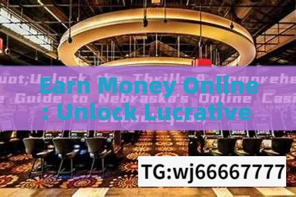 Earn Money Online: Unlock Lucrative Opportunities in the Digital World