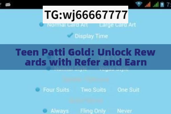 Teen Patti Gold: Unlock Rewards with Refer and Earn