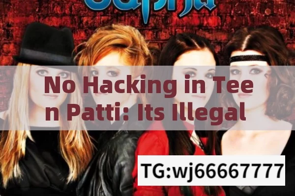 No Hacking in Teen Patti: Its Illegal and Unethical